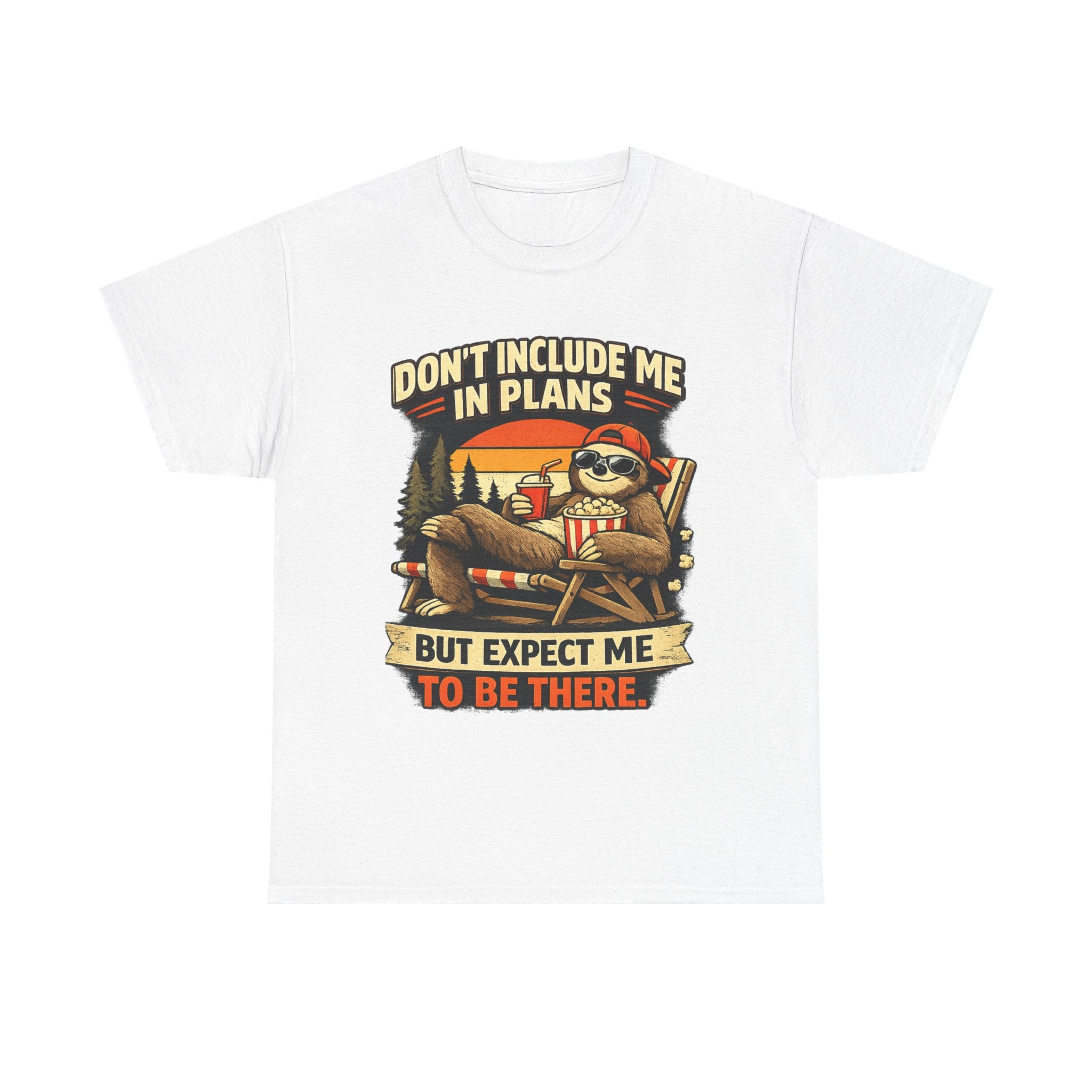 Don't Include Me In Plans | Funny Family Reunion Tee