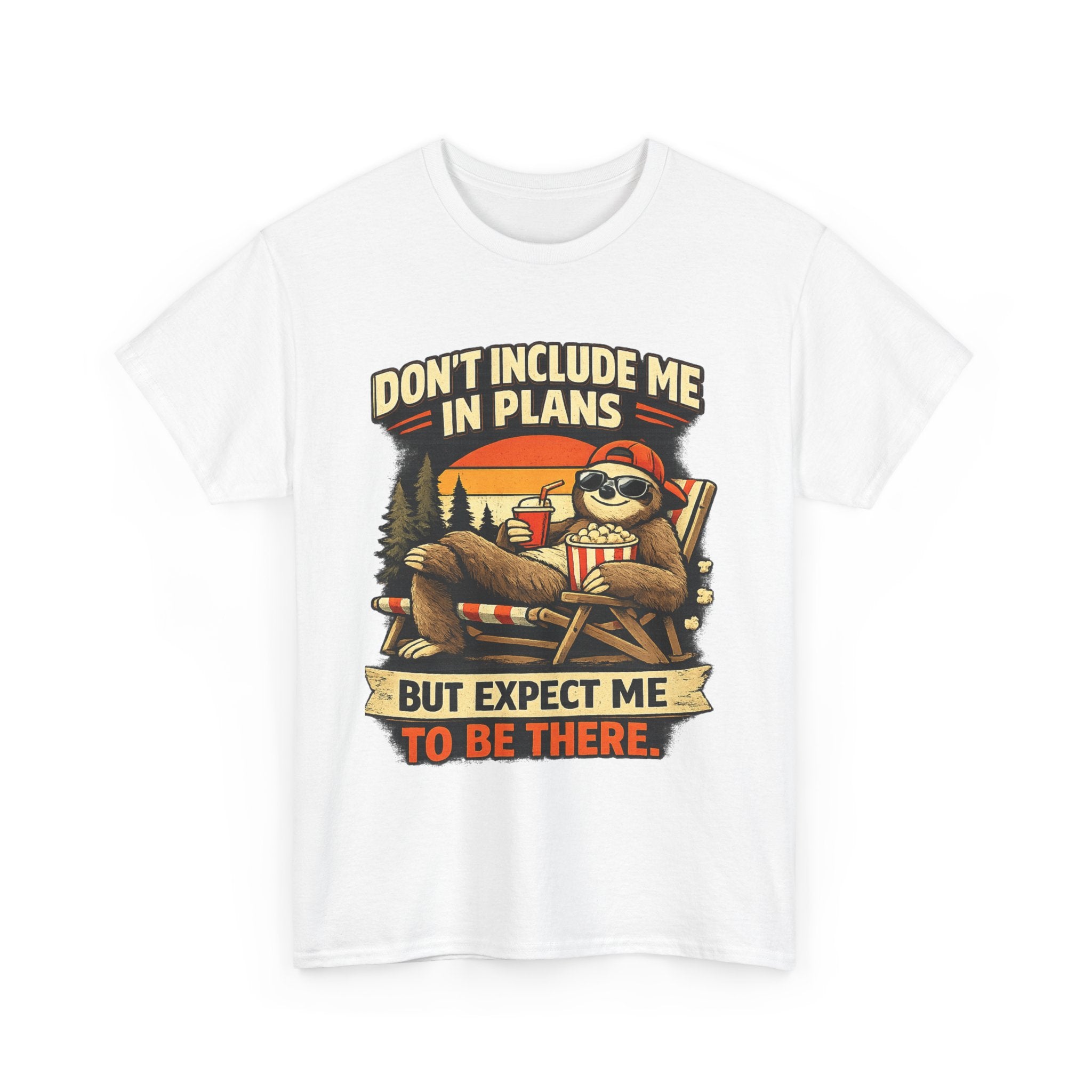 Don't Include Me In Plans | Funny Family Reunion Tee