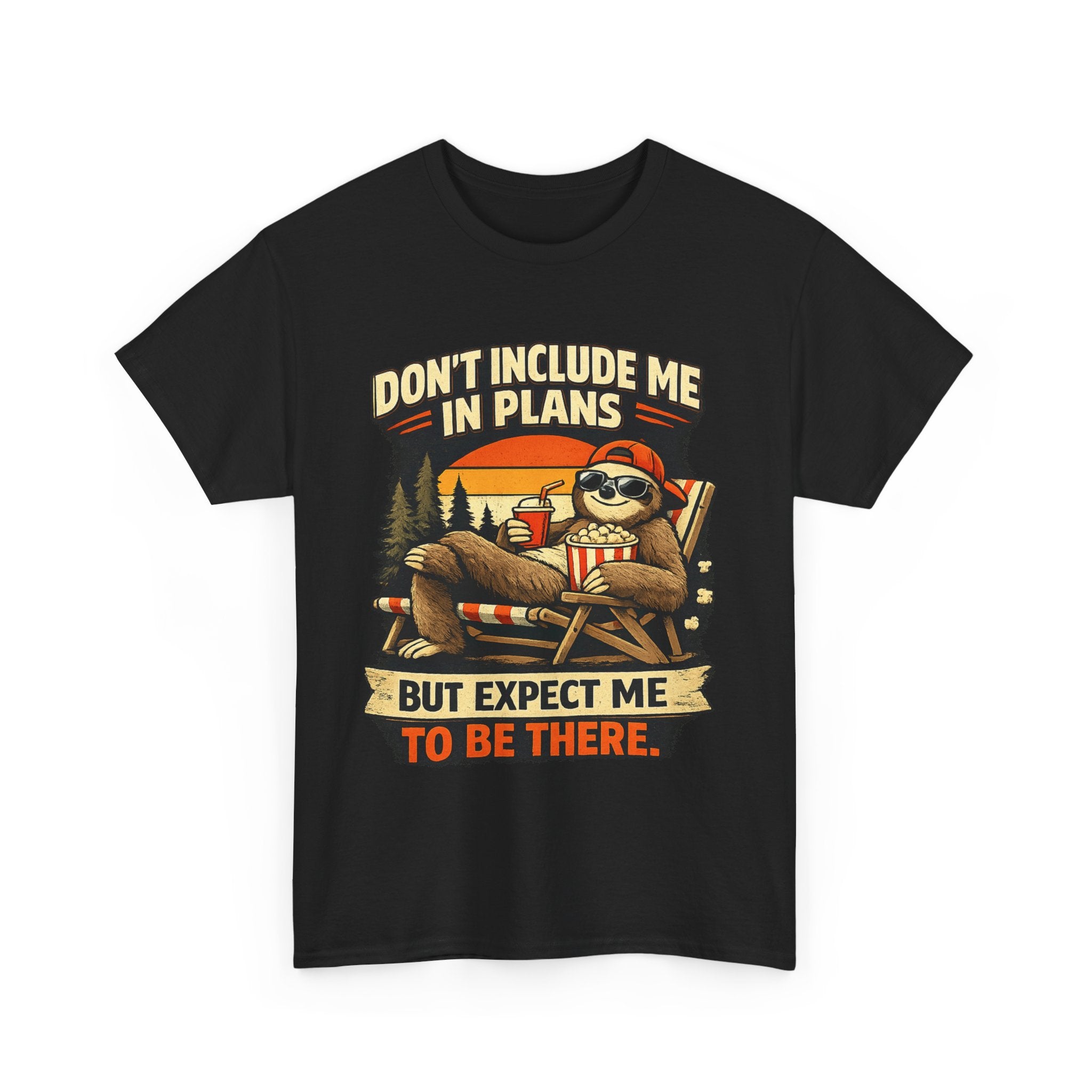 Don't Include Me In Plans | Funny Family Reunion Tee