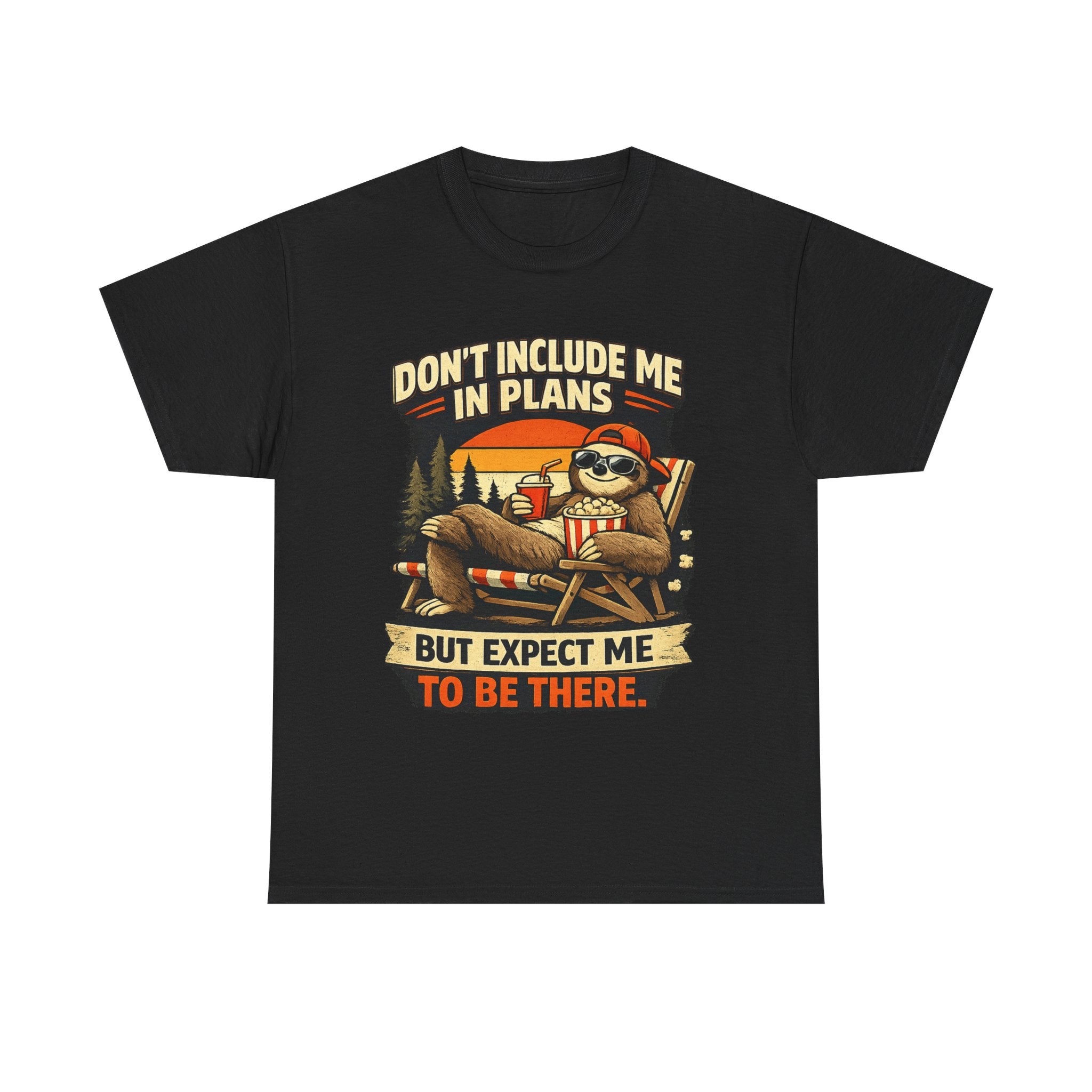 Don't Include Me In Plans | Funny Family Reunion Tee